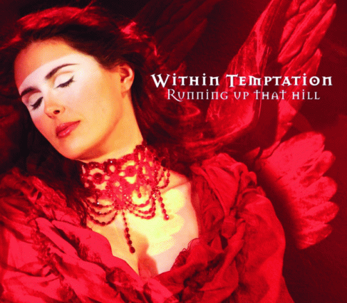 Within Temptation : Running Up That Hill